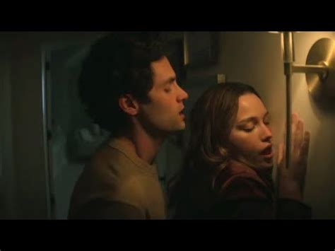 best sex scenes in you|Penn Badgley Victoria Pedretti You Season 3 Sex Scenes.